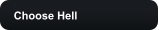 Choose Hell